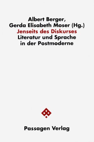 ISBN 9783851651072: Jenseits des Diskurses : Literatur und Sprache in der Postmoderne.