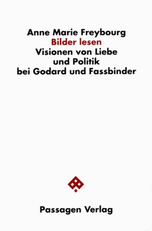 ISBN 9783851651935: Bilder lesen - Visionen von Liebe und Politik bei Godard und Fassbinder