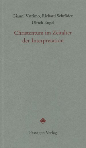 ISBN 9783851656718: Christentum im Zeitalter der Interpretation