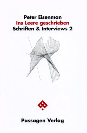 ISBN 9783851656756: Ins Leere geschrieben – Schriften & Interviews 2