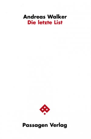 ISBN 9783851657166: Die letzte List