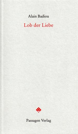 ISBN 9783851659665: Lob der Liebe