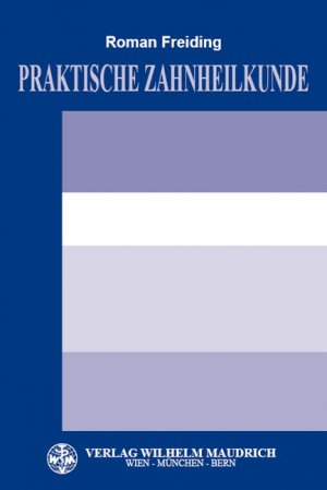 ISBN 9783851758450: Praktische Zahnheilkunde