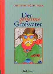 gebrauchtes Buch – Christine Nöstlinger – Der geheime Großvater