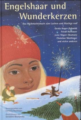 ISBN 9783851911787: Engelshaar und Wunderkerzen: Das Weihnachtsbuch zum Lachen und Machen