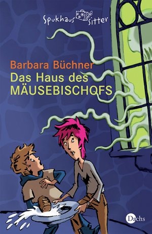 ISBN 9783851914054: Spukhaussitter: Das Haus des Mäusebischofs