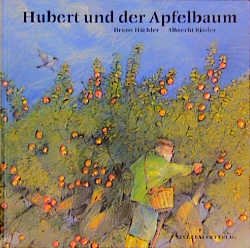 ISBN 9783851955972: Hubert und der Apfelbaum