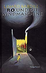 ISBN 9783851956849: Ro Trilogie / Ro und die Windmaschine