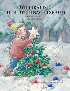 ISBN 9783851957006: Willibald - Der Weihnachtsbaum