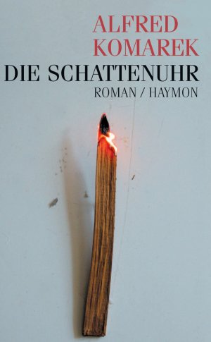 gebrauchtes Buch – Alfred Komarek – Die Schattenuhr - bk952 gebrauchtes Buch – Alfred Komarek – Die Schattenuhr - bk952