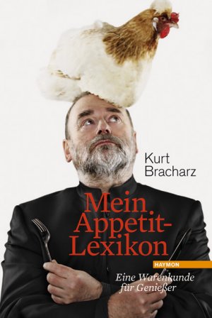 ISBN 9783852186337: Mein Appetit-Lexikon - Eine Warenkunde für Genießer