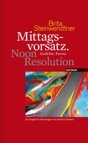 ISBN 9783852186726: Mittagsvorsatz. Noon Resolution - Gedichte. Poems