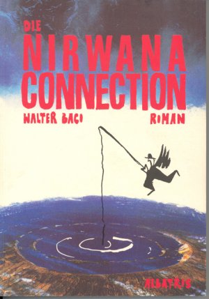 ISBN 9783852190013: Die Nirwana-Connection
