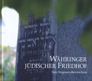 ISBN 9783852529417: Der Währinger jüdische Friedhof