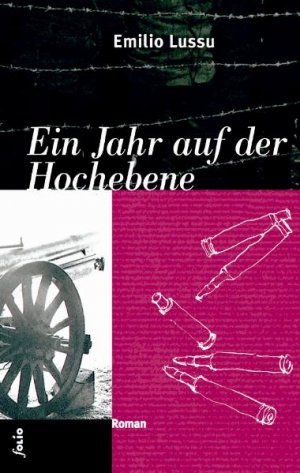 gebrauchtes Buch – Emilio Lussu – Ein Jahr auf der Hochebene