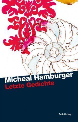 ISBN 9783852564777: Letzte Gedichte