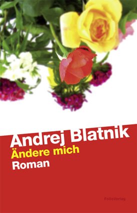 ISBN 9783852564944: Ändere mich