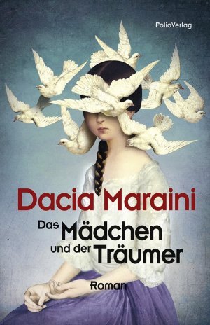 ISBN 9783852567150: Das Mädchen und der Träumer. Roman. Aus dem Italienischen von Ingrid Ickler