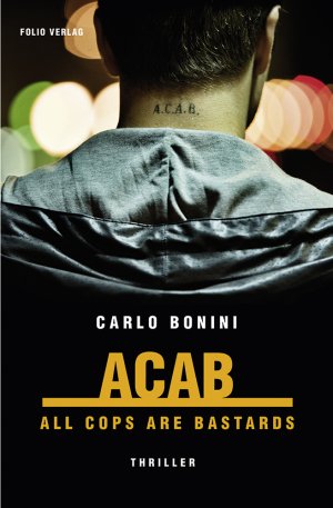 ISBN 9783852567389: ACAB. All Cops Are Bastards