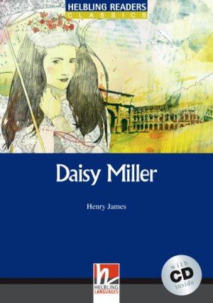 ISBN 9783852720104: Daisy Miller, mit 1 Audio-CD - Helbling Readers Blue Series / Level 5 (B1)