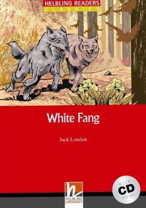 ISBN 9783852723013: Helbling Readers Red Series, Level 3 / White Fang - Helbling Readers Red Series / Level 3 (A2)