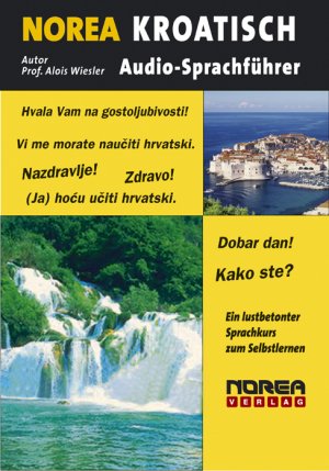 ISBN 9783853121030: NOREA Audio-Sprachführer Kroatisch, 1 Audio-CD