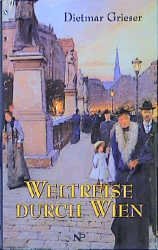 ISBN 9783853262023: Weltreise durch Wien