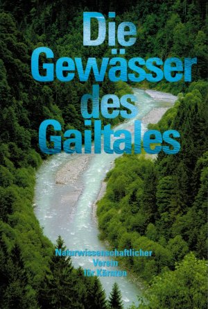 ISBN 9783853280218: Die Gewässer des Gailtales