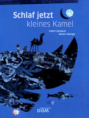 ISBN 9783853512371: Schlaf jetzt, kleines Kamel