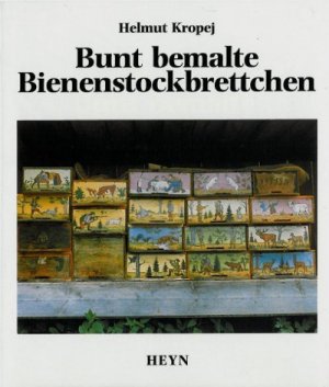 ISBN 9783853665824: Bunt bemalte Bienenstockbrettchen