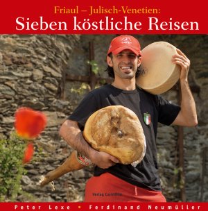 ISBN 9783853785676: Sieben köstliche Reisen- Friaul- Julisch Venetien