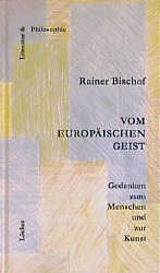 ISBN 9783854093152: Vom europäischen Geist - Gedanken zur Musik und zur Kunst