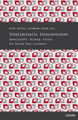 ISBN 9783854096573: Intellektuelle Interventionen / Gesellschaft, Bildung, Kitsch - Für Konrad Paul Liessmann / Peter Gaitsch / Taschenbuch / 300 S. / Deutsch / 2013 / Löcker Verlag / EAN 9783854096573