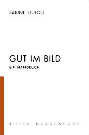 ISBN 9783854151364: Gut im Bild