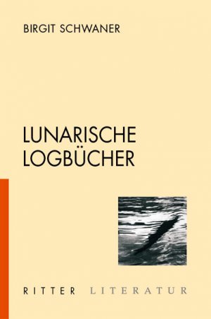 ISBN 9783854154150: Lunarische Logbücher