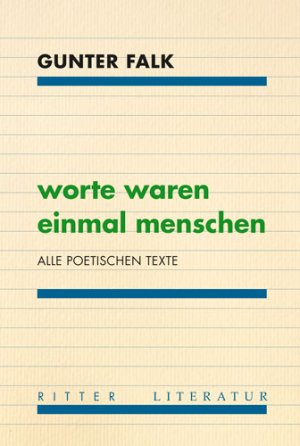 ISBN 9783854155249: Worte waren einmal Menschen - Alle poetischen Texte