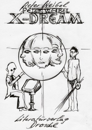 ISBN 9783854206712: Peter Weibel: X-Dream
