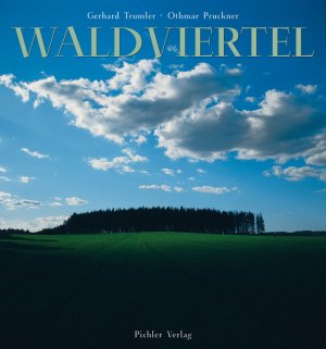 ISBN 9783854313458: Waldviertel