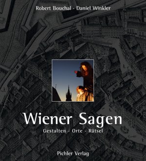 ISBN 9783854313748: Wiener Sagen – Gestalten - Orte - Rätsel