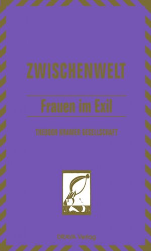 ISBN 9783854353683: Zwischenwelt 9. Frauen im Exil