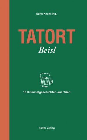 ISBN 9783854394648: Tatort Beisl - 13 Kriminalgeschichten aus Wien - bk2232