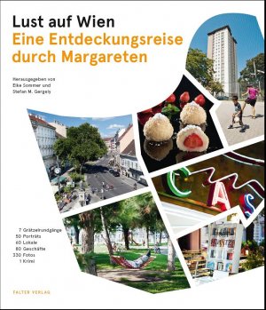 ISBN 9783854394846: Lust auf Wien - Eine Entdeckungsreise durch Margareten