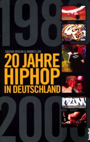 ISBN 9783854451846: HipHop (20 Jahre HipHop): Die Geschichte der HipHop-Bewegung in Deutschland