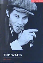 gebrauchtes Buch – Cath Carroll – The Music Makers - Tom Waits