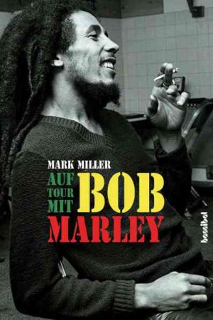 ISBN 9783854453499: Auf Tour mit Bob Marley