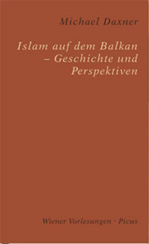 ISBN 9783854525233: Islam auf dem Balkan - Realitäten, Ängste und Projektionen