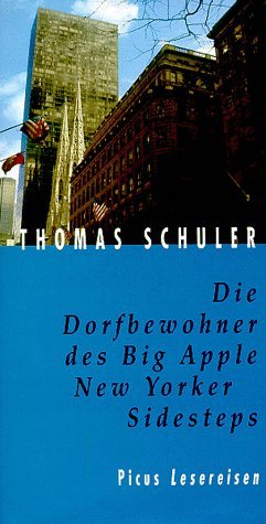 ISBN 9783854527145: Die Dorfbewohner des Big Apple. New Yorker Sidesteps