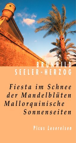 ISBN 9783854527770: Fiesta im Schnee der Mandelblüten