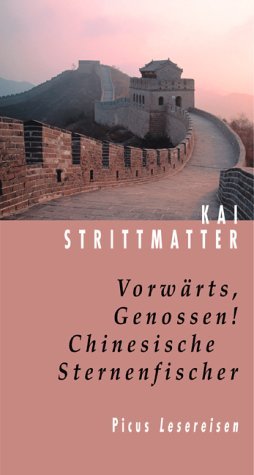 ISBN 9783854527787: Vorwärts, Genossen! - Chinesische Sternenfischer