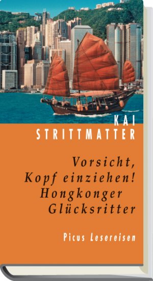 ISBN 9783854529057: Vorsicht, Kopf einziehen! Hongkonger Glücksritter